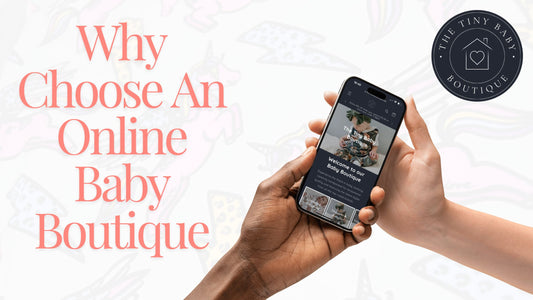 Why Choose an Online Baby Boutique