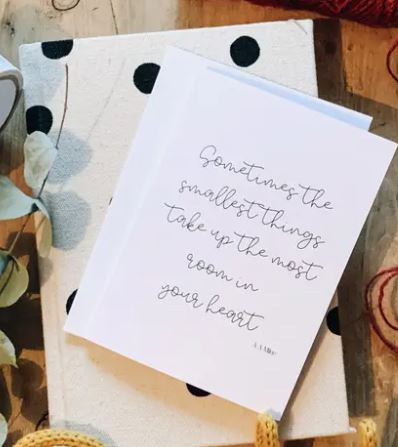 Premature baby greetings card with sometimes the smallest things take up the most room in your heart text